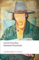 Eminent Victorians - Strachey, Lytton