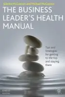 Business Leader's Health Manual - McGannon, J.