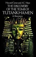 Discovery of the Tomb of Tutankhamen - Carter, Howard