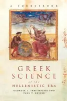 Greek Science of the Hellenistic Era - Irby-Massie, Georgia L. a Keyser, Paul T.