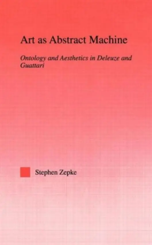 Art as Abstract Machine - Zepke, Stephen