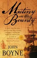 Mutiny On The Bounty - Boyne, John