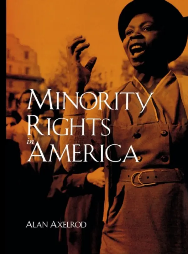 Minority Rights in America - Axelrod, Alan