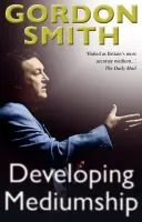 Developing Mediumship - Smith, Gordon