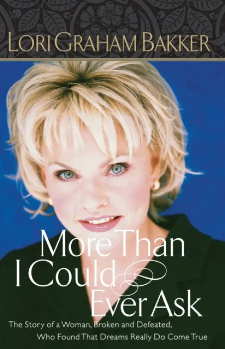 More Than I Could Ever Ask - Bakker, Lori G.