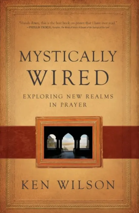 Mystically Wired - Wilson, Ken