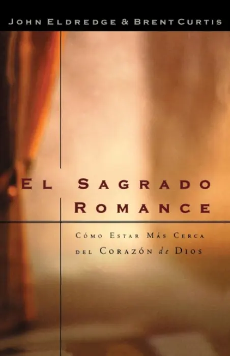 sagrado romance - Curtis, Brent a Eldredge, John