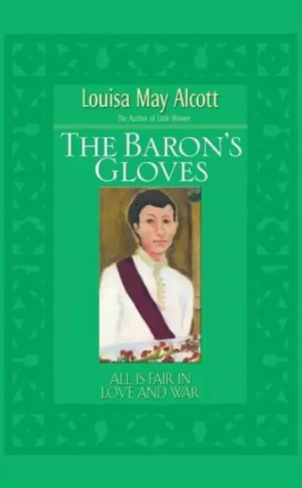 Baron's Gloves - Alcott, Louisa May