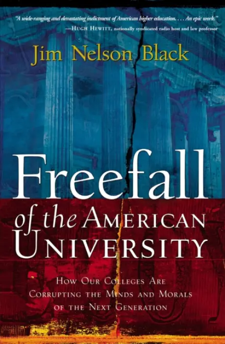 Freefall of the American University - Black, Jim Nelson