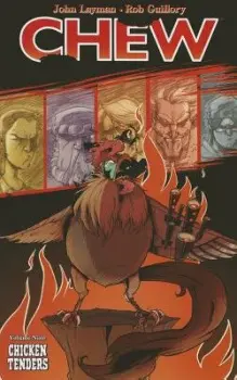 Chew Volume 9: Chicken Tenders - Layman, John