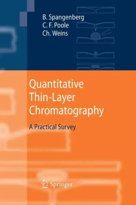 Quantitative Thin-Layer Chromatography - Spangenberg, Bernd a Poole, Colin F. a Weins, Christel