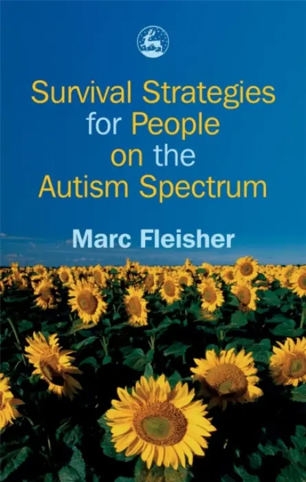 Survival Strategies for People on the Autism Spectrum - Fleisher, Marc