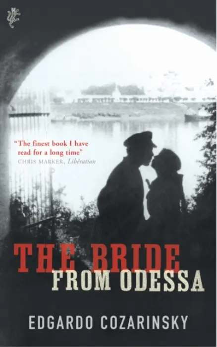 Bride From Odessa - Cozarinsky, Edgardo