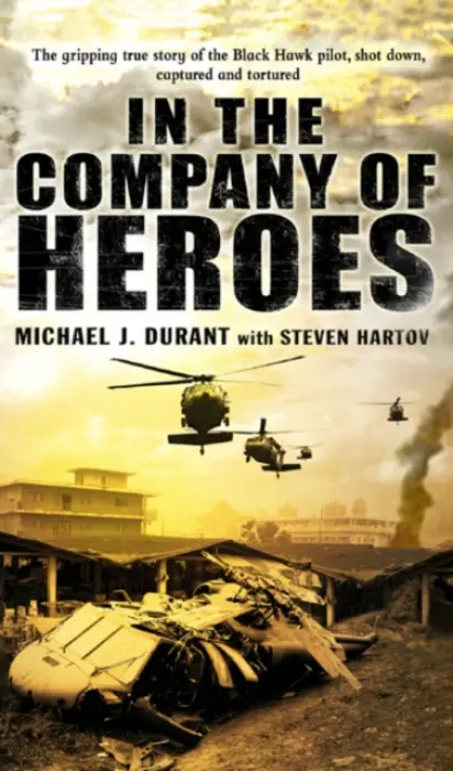 In The Company Of Heroes - Durant, Michael J