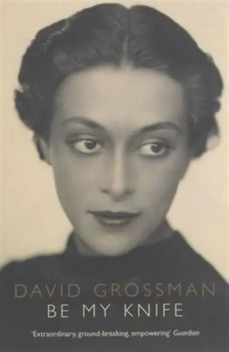 Be My Knife - Grossman, David
