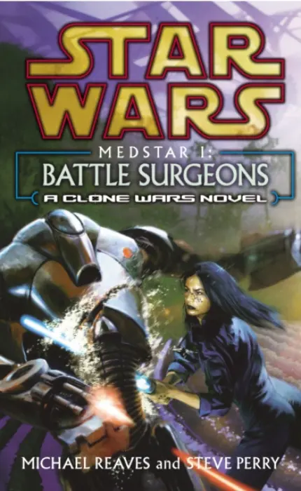 Star Wars: Medstar I - Battle Surgeons - Reaves, Michael a Perry, Steve