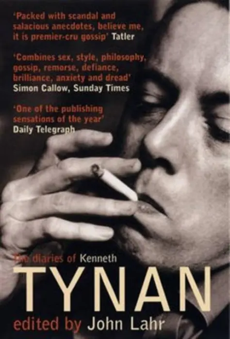 Diaries of Kenneth Tynan - Lahr, John a Tynan, Kenneth