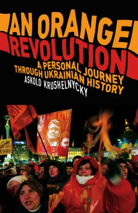 Orange Revolution - Krushnelnycky, Askold