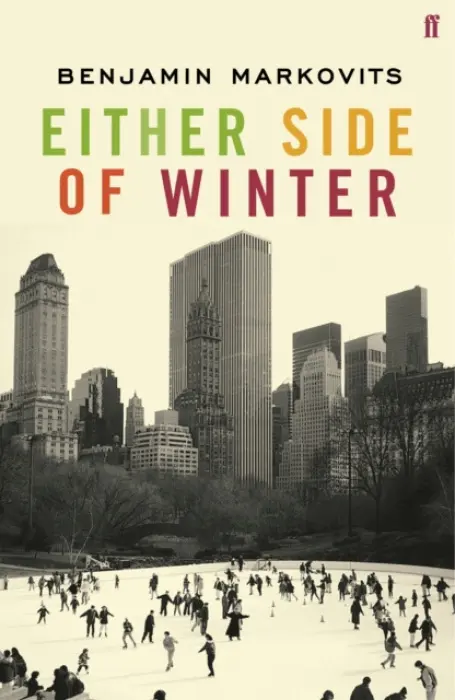 Either Side of Winter - Markovits, Benjamin