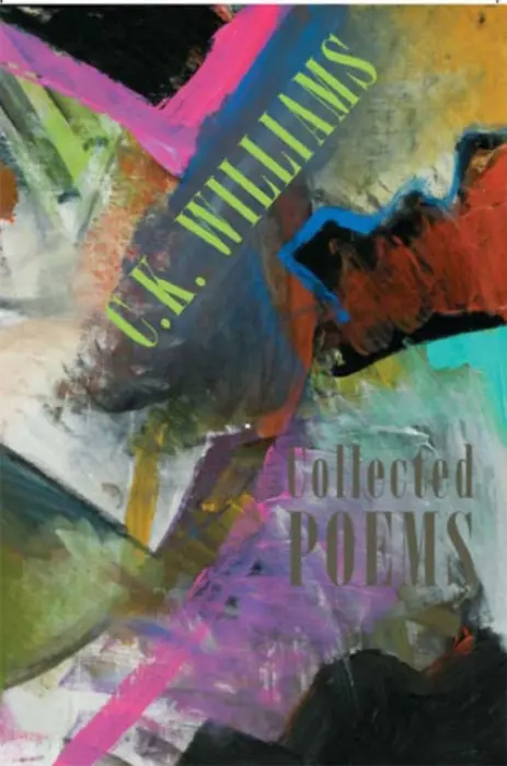Collected Poems - Williams, C. K.