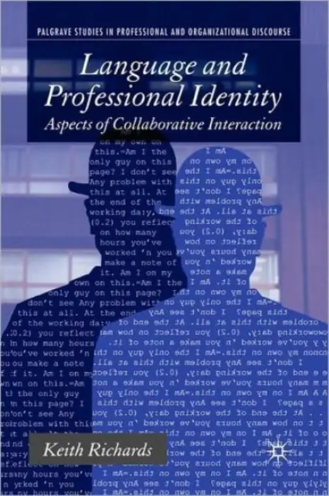 Language and Professional Identity - Richards, K.