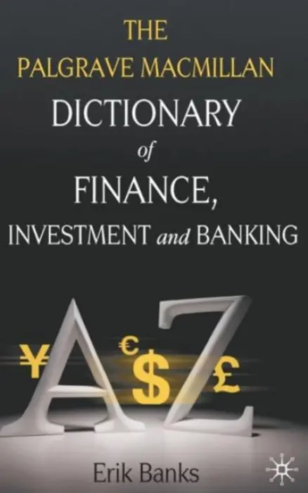 Dictionary of Finance, Investment and Banking - Banks, E.