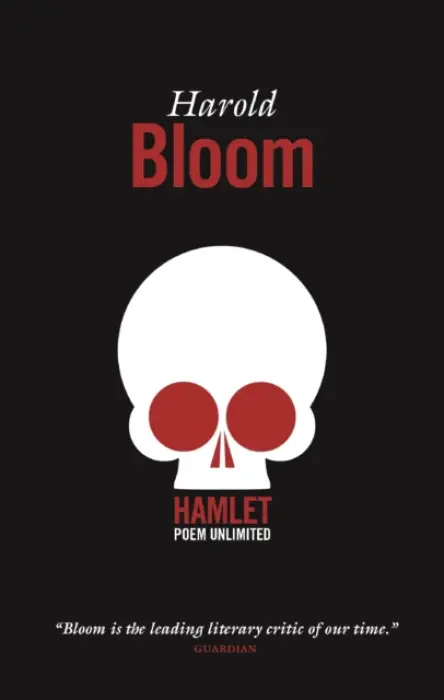 Hamlet: Poem Unlimited - Bloom, Harold