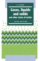 Gases, Liquids and Solids - Tabor, D.
