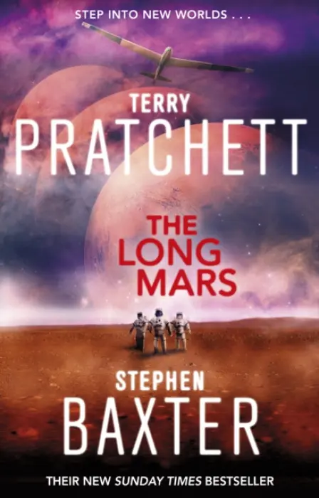 Long Mars - Baxter, Stephen a Pratchett, Terry