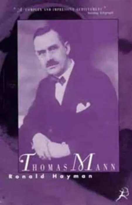 Thomas Mann - Hayman, Ronald