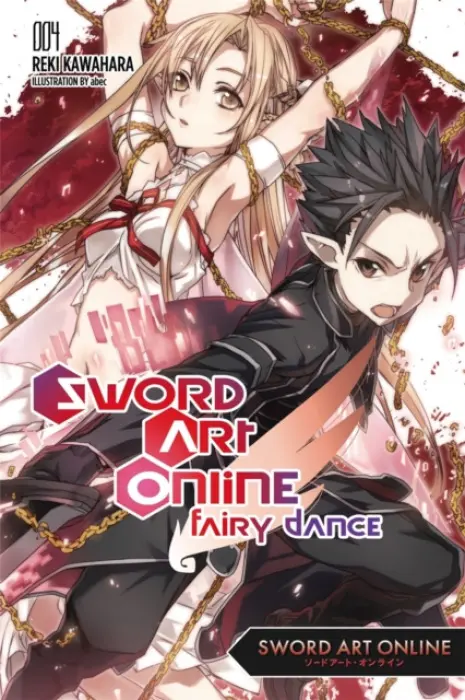 Sword Art Online 4: Fairy Dance (Novel) - Kawahara, Reki