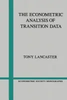 Econometric Analysis of Transition Data - Lancaster, Tony (Brown University, Rhode Island)