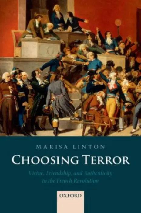 Choosing Terror - Linton, Marisa (Reader in History, Reader in History, Kingston University)