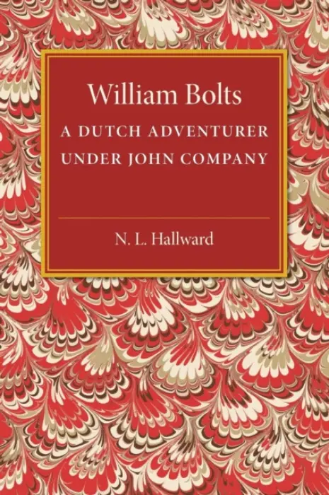 William Bolts - Hallward, N. L.