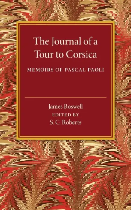 Journal of a Tour to Corsica - Boswell, James