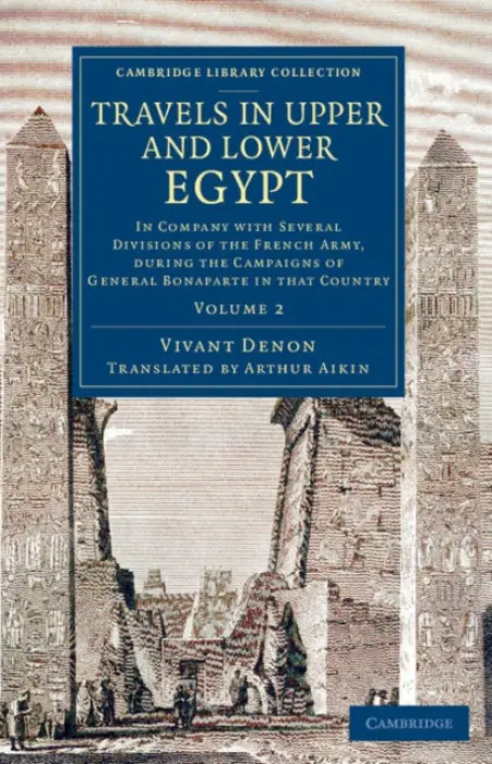 Travels in Upper and Lower Egypt - Denon, Vivant