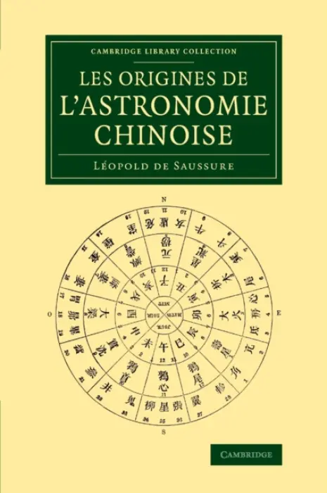 Les origines de l'astronomie chinoise - Saussure, Leopold de