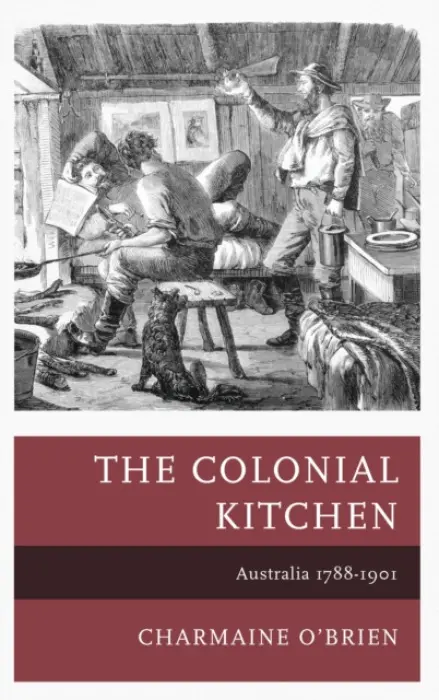 Colonial Kitchen - O'Brien, Charmaine
