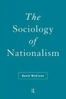 Sociology of Nationalism - McCrone, David