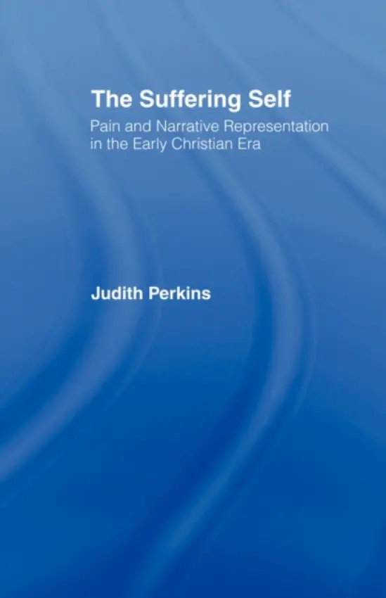 Suffering Self - Perkins, Judith
