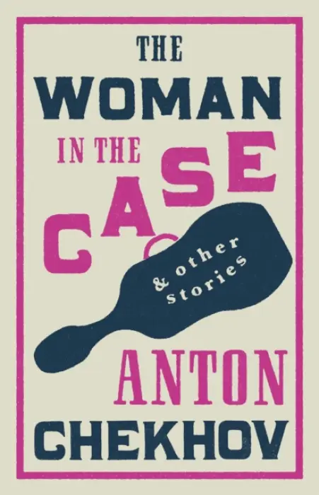 Woman in the Case - Chekhov, Anton