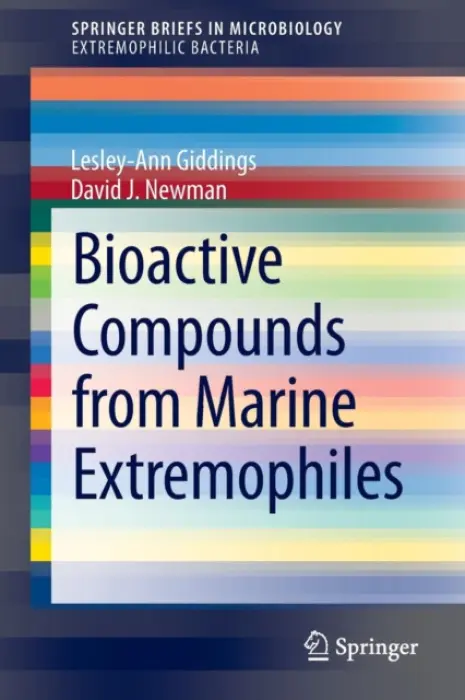 Bioactive Compounds from Marine Extremophiles - Giddings, Lesley-Ann a Newman, David J.