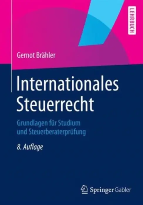 Internationales Steuerrecht - Brahler, Gernot