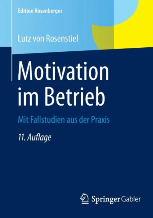 Motivation im Betrieb - von Rosenstiel, Lutz