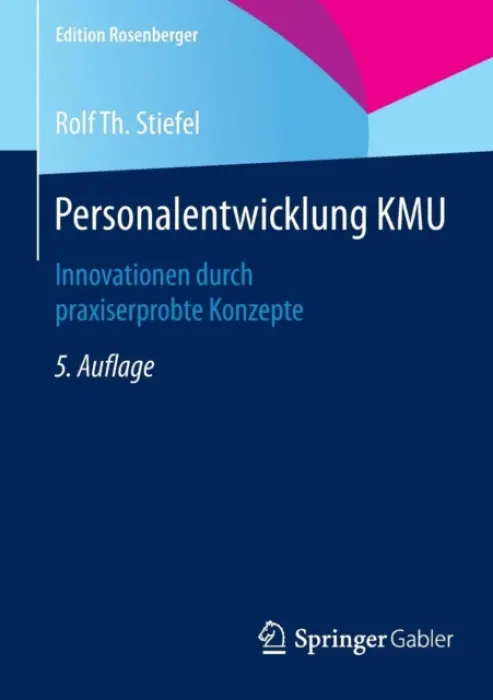 Personalentwicklung KMU - Stiefel, Rolf Th.