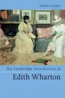 Cambridge Introduction to Edith Wharton - Knights, Pamela (University of Durham)