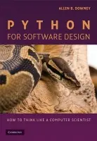 Python for Software Design - Downey, Allen B.  (Olin College of Engineering, Massachusetts)