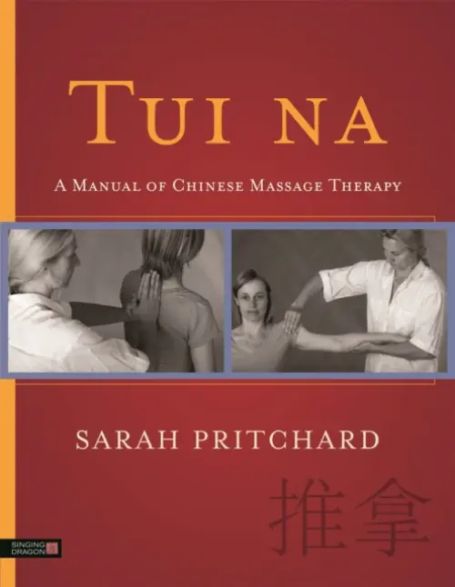 Tui na - Pritchard, Sarah