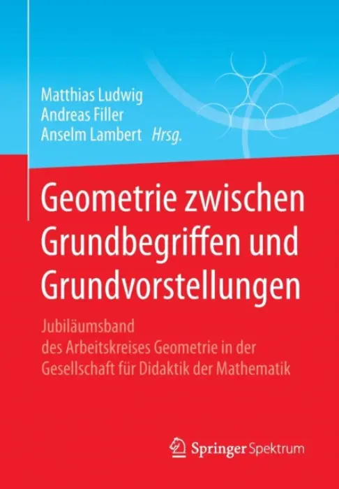 Geometrie zwischen Grundbegriffen und Grundvorstellungen
