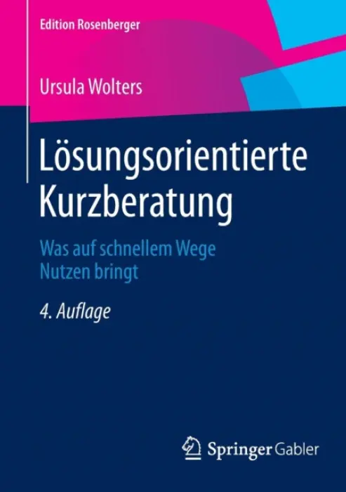 Losungsorientierte Kurzberatung - Wolters, Ursula